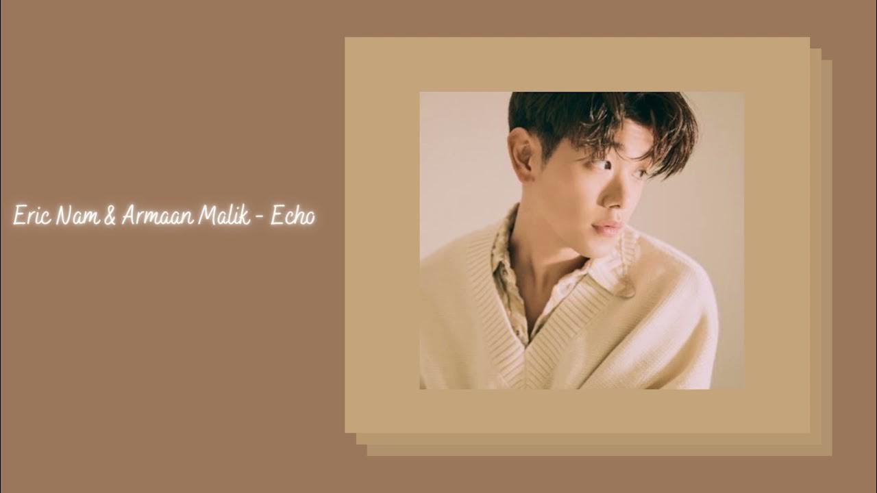 Let go slowed in a echo chamber. I don&#039;t know you anymore eric nam. echo slowed reverb.