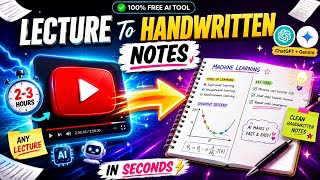 Convert Any YouTube Video into Handwritten Notes with AI 🔥 | Free Study Hack 2026