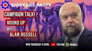 Workers Party Campaign Surge 🚨 Rochdale Leads the Way! | Campaign Talk Episode 20