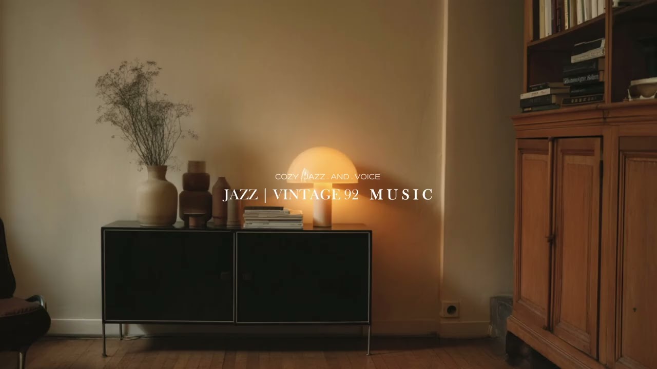 [playlist] Тёплое пространство, мягкий свет и джаз | 10 Cozy Vocal Jazz Tunes