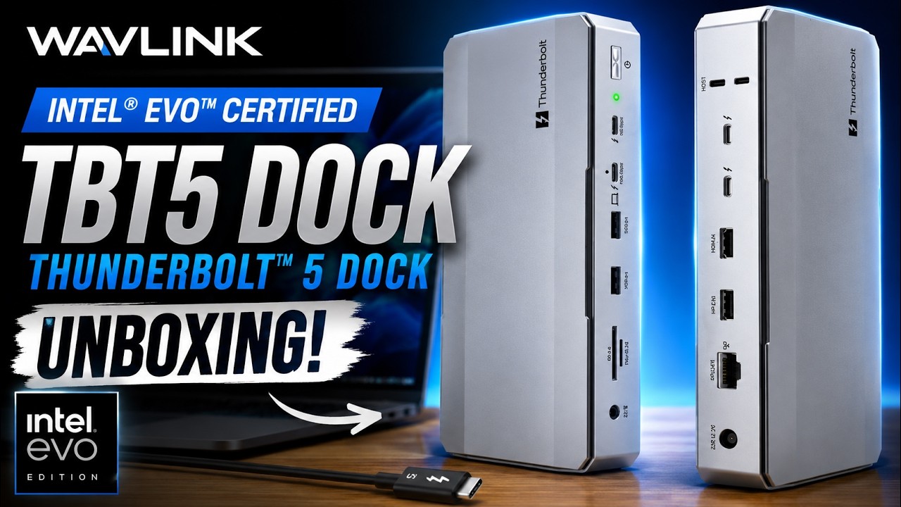 WAVLINK Thunderbolt 5 Dock Unboxing & First Impressions - YouTube
