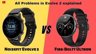 Noisefit Evolve 2 vs Fire Boltt Ultron | which best under 4000 | All problems in Evolve 2 Explained