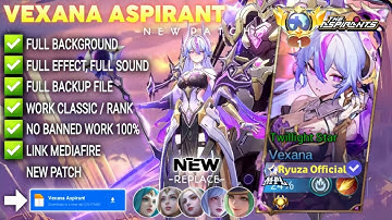 Script Skin Vexana Aspirants - Twilight Star No Password | Full Effect Voice | Patch Terbaru