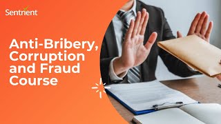 Anti-Bribery, Corruption And Fraud Training Course Sentrient Hr