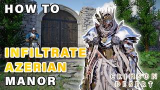 How to Infiltrate the Azerian Manor with Strongbox | Blazing Fire Quest βΊ Crimson Desert