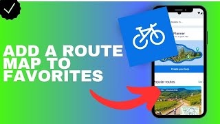 How to add a route map to your favorites in the Bikemap app