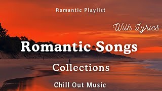 2026 New Romantic Songs Collections | Best English Love Songs With Lyrics (Chill Out Music) screenshot 1