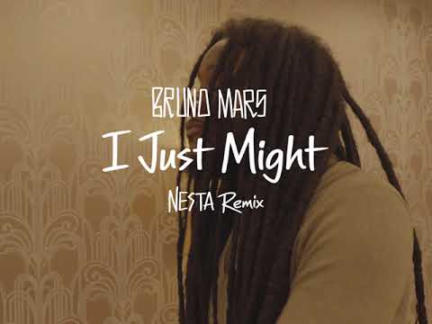 Bruno Mars - I Just Might (NESTA Remix)