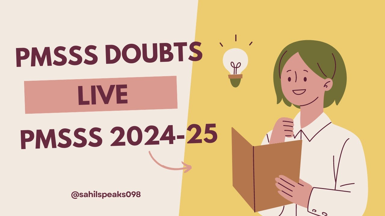 PMSSS DOUBTS SESSION 2024 25 PMSSS SESSION 2024 YouTube Pmsss doubts session 2024 25 pmsss session 2024 youtube