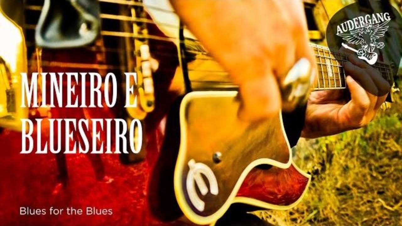 Audergang - Mineiro Blueseiro - Com - Claudio Venturini - Affonsinho