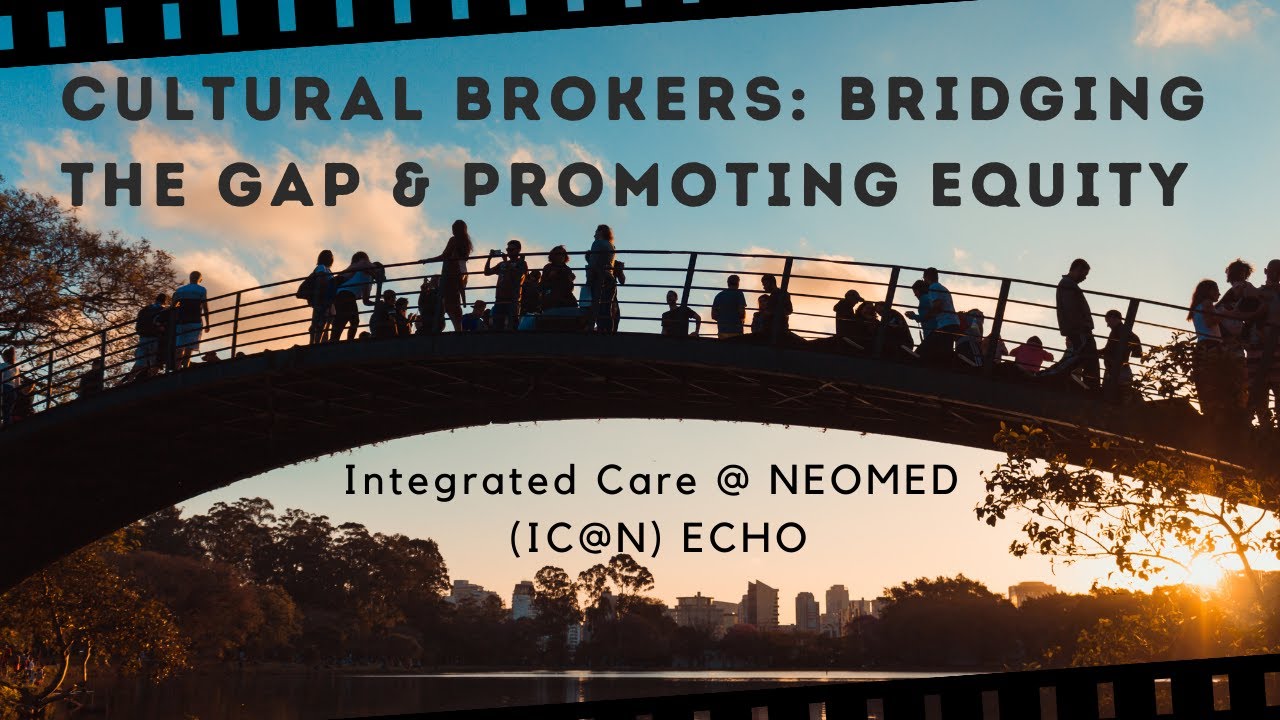 Cultural brokers: Bridging the gap and promoting equity - YouTube