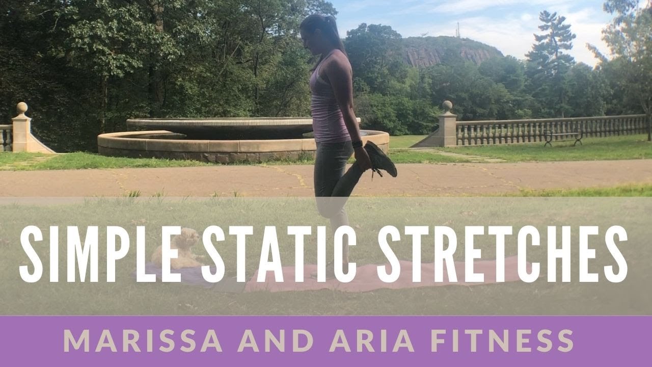 Simple Static Stretches - 18 Minute All Levels Post Workout - Marissa and Aria Fitness