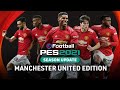 Efootball pes 2021 season update x manchester united  club edition trailer