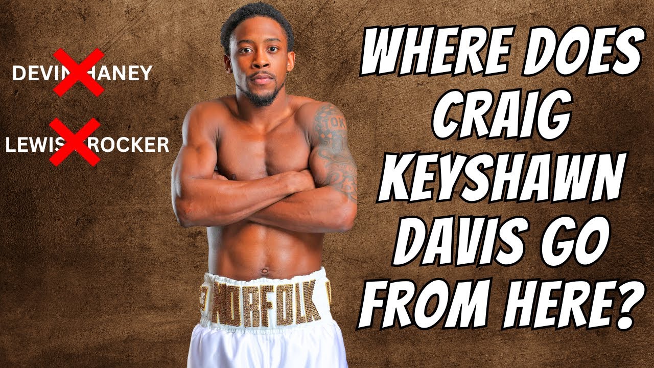 Keyshawn Davis PR Campaign A Stroke Of Genius: No Haney, No Crocker, Who's Next?