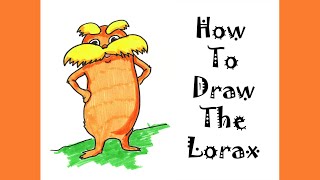 How To Draw The Lorax Step By Step - Online Free Coloring Pages For