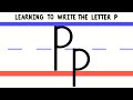Write the Letter P - ABC Writing for Kids - Alphabet Handwriting by 123ABCtv