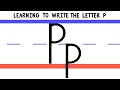 Write The Letter P ABC Writing For Kids Alphabet Handwriting By 123ABCtv