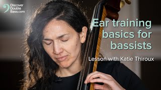 Ear Training Essentials for Jazz Bassists – Lesson by Katie Thiroux