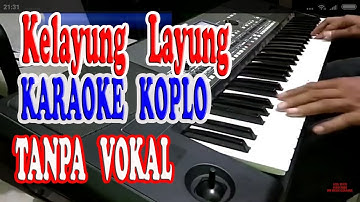 kelayung layung koplo karaoke without vocals - jowo train