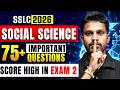 75+ Marks FIXED for Exam 2 😱 | SSLC Social Science 2026 | Most Important Questions 🔥