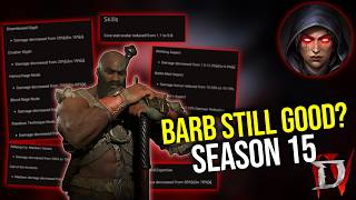 Diablo 4 - How Bad Are The Barb Nerfs Season 15