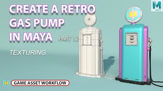 How To Create A Gas Pump In Maya | Part 12 Texturing