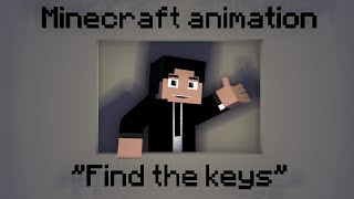 Minecraft animation 'Find the keys' [song by The Stupendium] - remastered