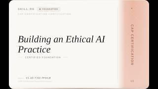 CAP Certification: Building an Ethical AI Practice