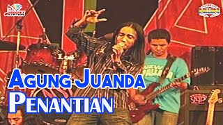 Agung Juanda - Penantian (Official Music Video)