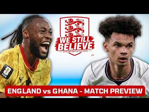 England vs Ghana - Match Preview (World Cup 2026 England Podcast)