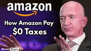 How Amazon Pays $0 Taxes? Jeff Bezos | Amazon | Mindset Theory