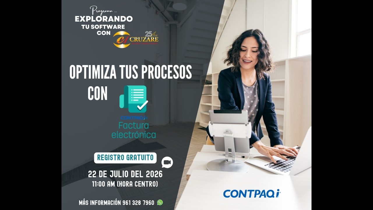 Optimiza tus procesos con FACTURA ELECTRONICA CONTPAQi