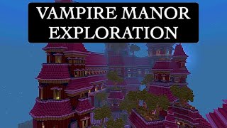 Minecraft - Vampire Manor Exploration