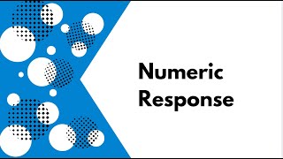 Numeric Response