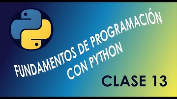 Fundamentos de Programación con Python - Clase 13