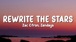 Rewrite The Stars - Zac Efron, Zendaya (Lyrics)