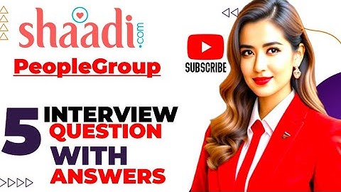 shaadi.com interview questions and answers