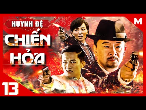 #2023 Huynh Đệ Chiến Hỏa – Tập 13 | Phim Hành Động Kháng Nhật Hay Nhất | Thuyết Minh | Full HD | iPhimTV