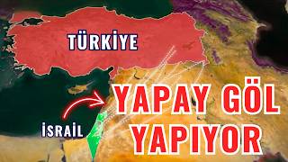 İsrail Neden Yapay Deniz Yapıyor? 1 Milyar Dolarlık Su Otoyulu