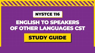 NYSTCE English to Speakers of Other Languages CST (116) Study Guide | Free Exam Prep