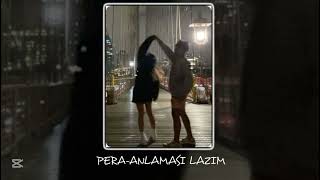 Pera - Anlamasi Lazim Tam Beni̇m Tarzim