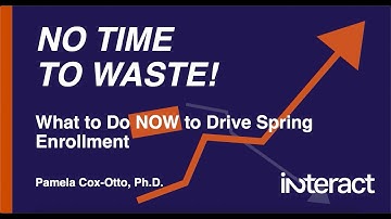 No time to waste! What to do now to drive spring enrollment