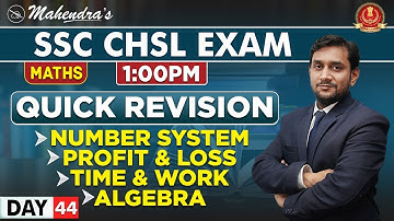 Number System | Profit & Loss | Time & Work | Algebra | Maths | By Prabal Mahendras | SSC CHSL