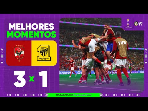 Al Ahly 3 x 1 Al-Ittihad  Mundial de Clubes: melhores momentos