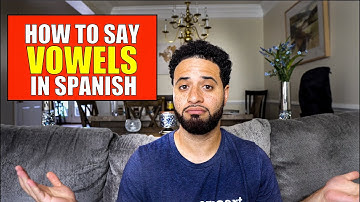 How To: Learn How To Say VOWELS In SPANISH!! (A,E,I,O,U)