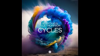 Sean Tyas & Julie Thompson - Cycles (Original Mix)