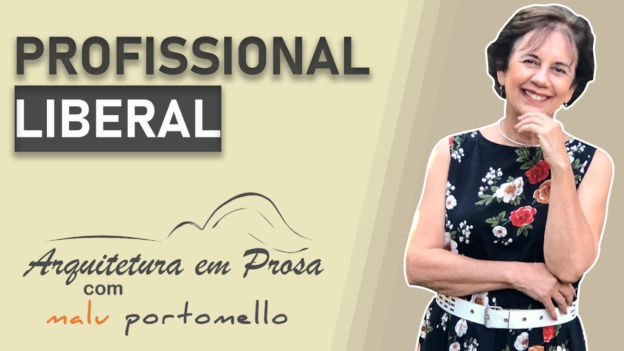 Como é ser Profissional Liberal em Arquitetura