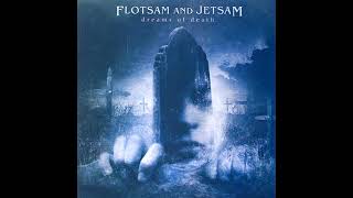 Flotsam and Jetsam - Out of Mind W/Lyrics