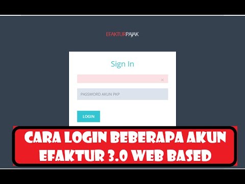 cara login beberapa akun efaktur 3.2 web based