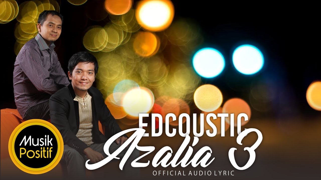 EDCOUSTIC  Azalia 3  Official Audio Lyric  YouTube